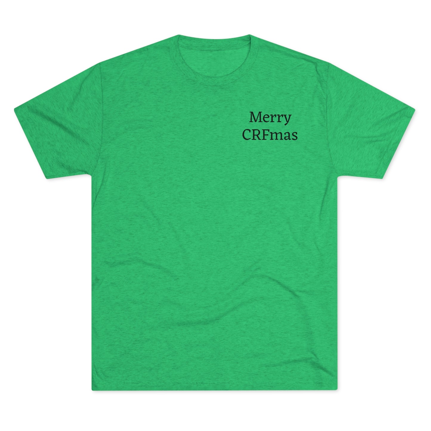 Merry CRFmas Front- Unisex Tri-Blend Crew Tee