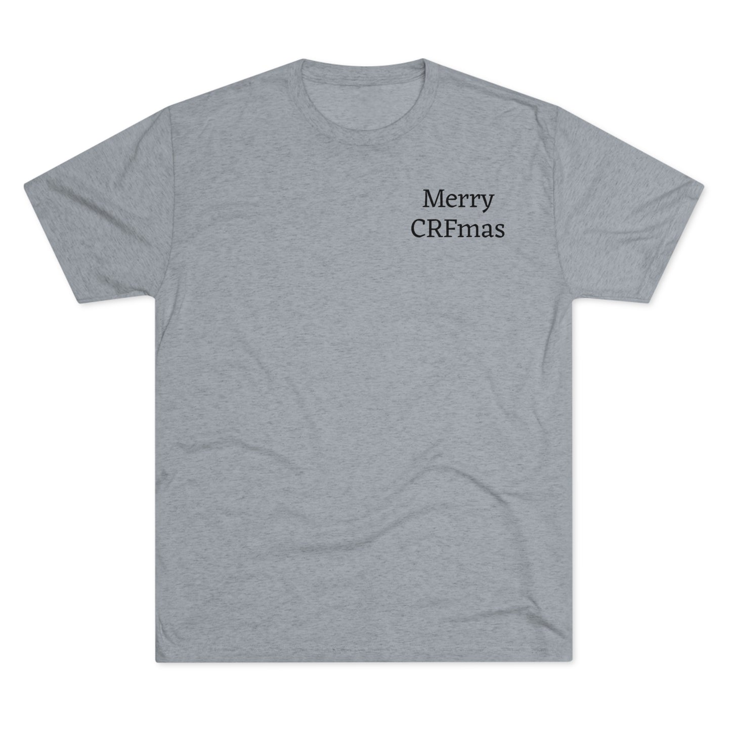 Merry CRFmas Front- Unisex Tri-Blend Crew Tee