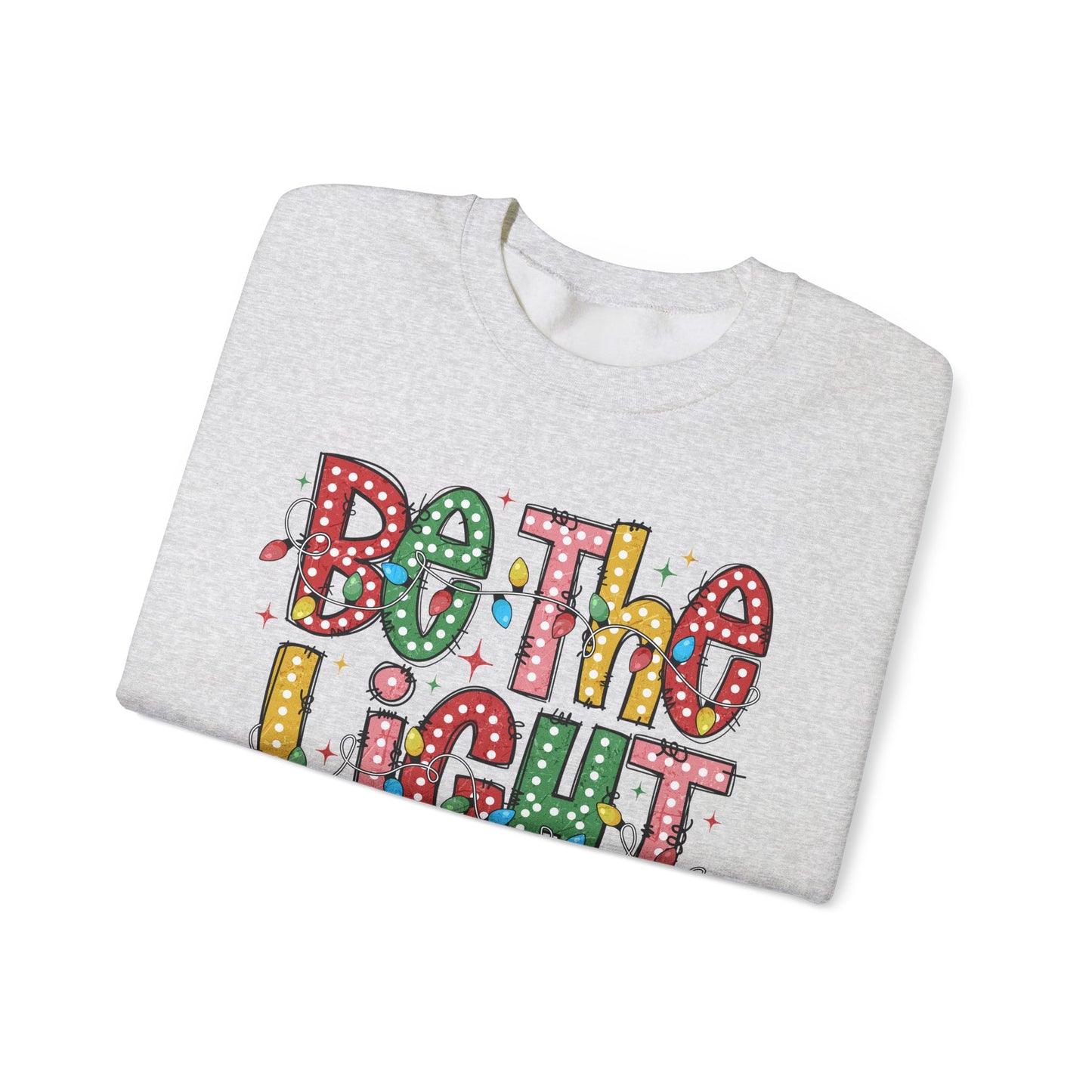 Be The Light Sweatshirt- Gildan
