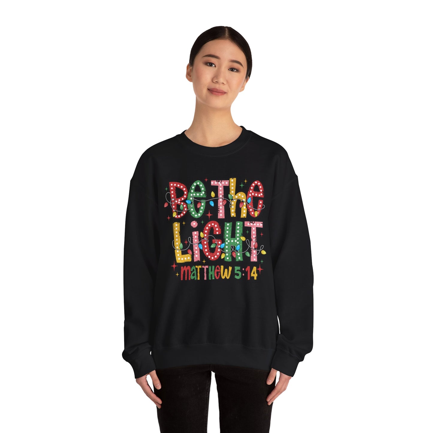 Be The Light Sweatshirt- Gildan