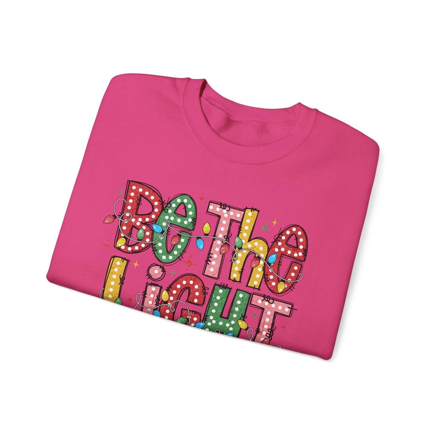 Be The Light Sweatshirt- Gildan