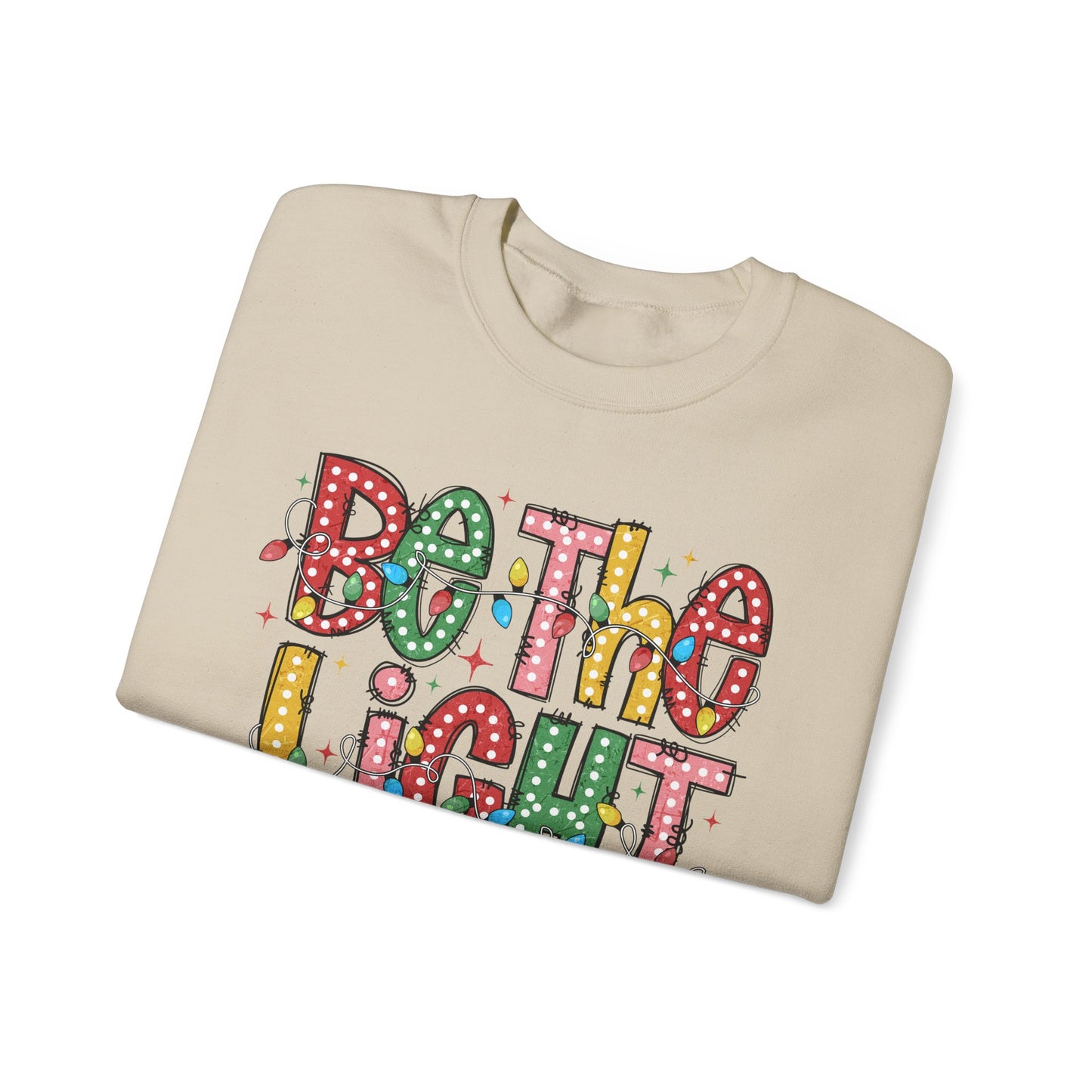 Be The Light Sweatshirt- Gildan
