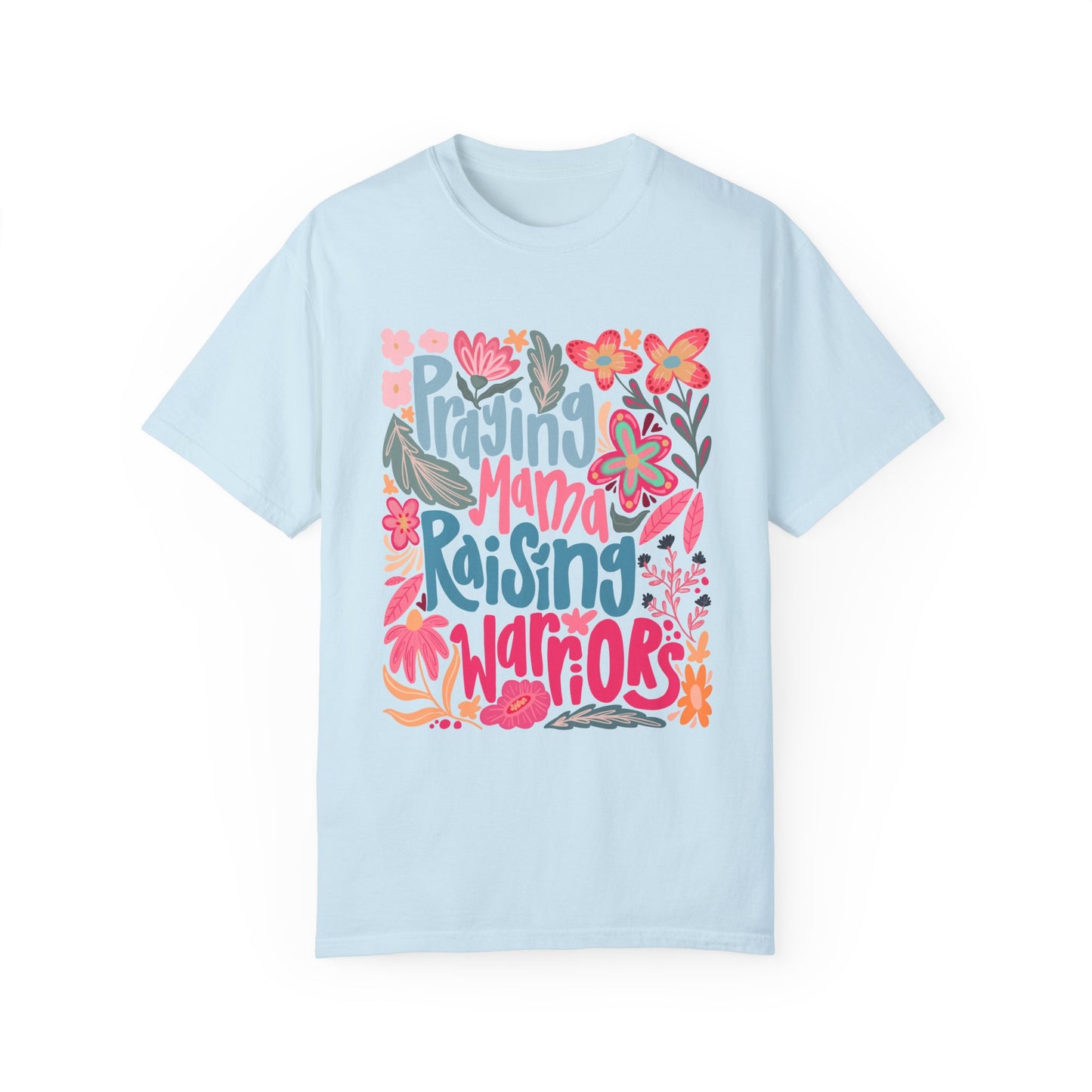Praying Mama Comfort Colors