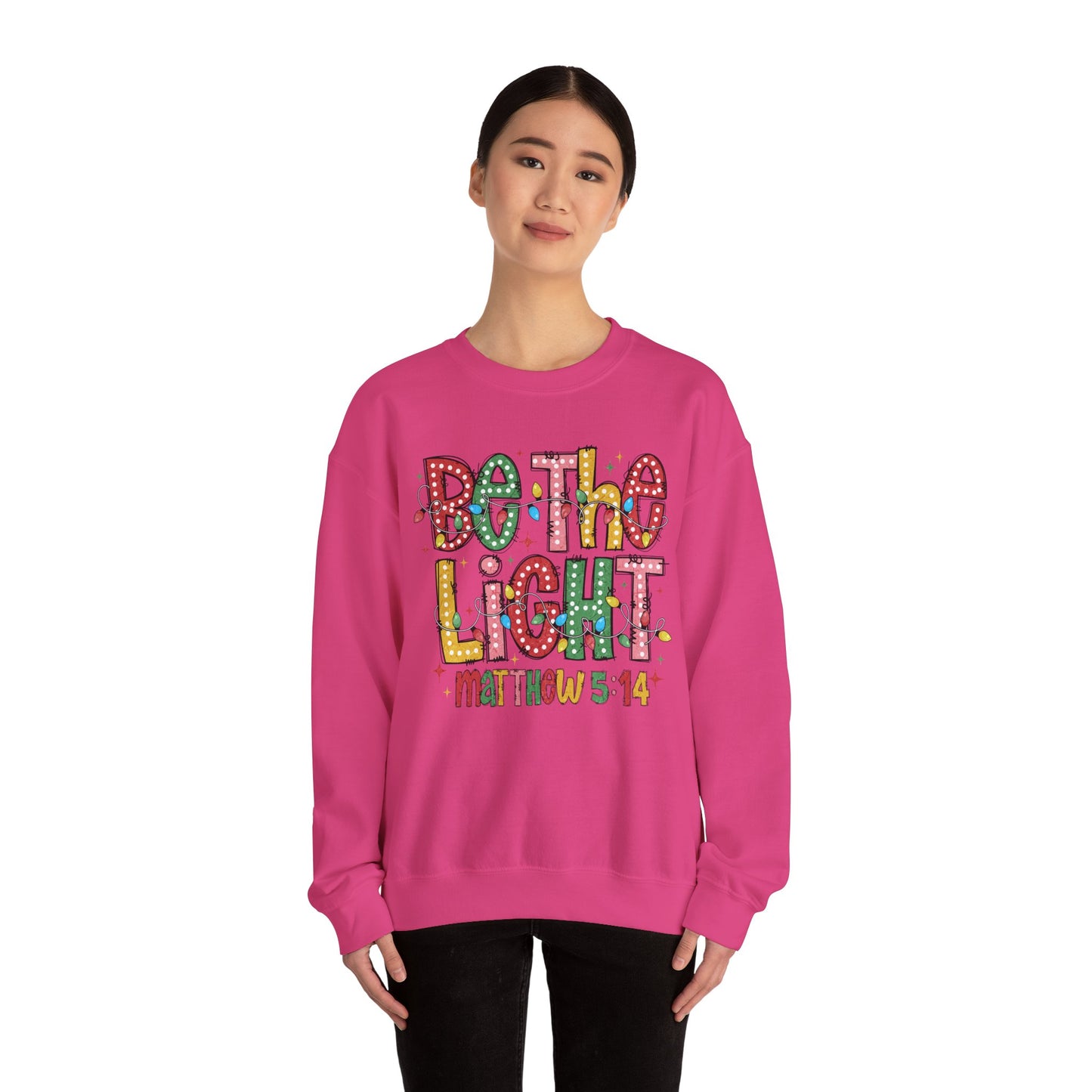 Be The Light Sweatshirt- Gildan