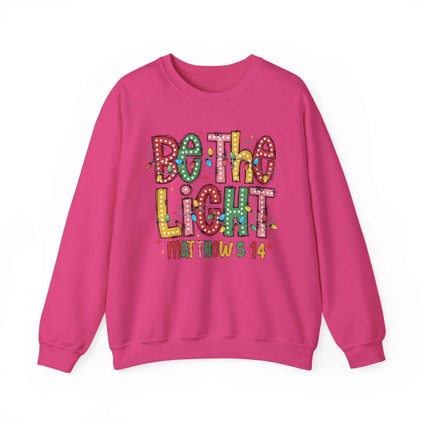 Be The Light Sweatshirt- Gildan