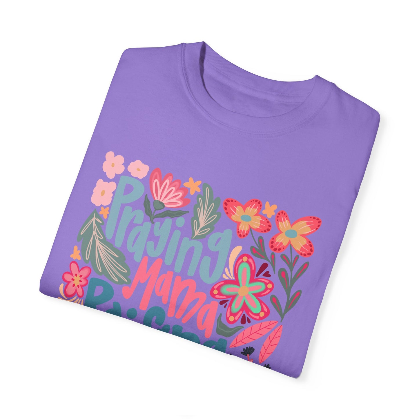 Praying Mama Comfort Colors