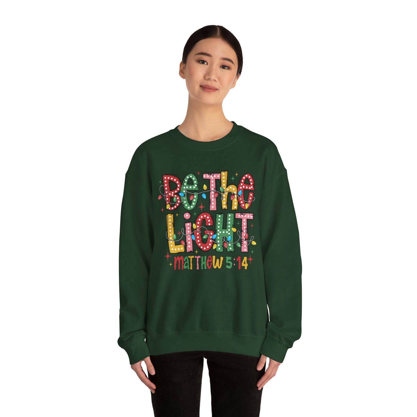 Be The Light Sweatshirt- Gildan