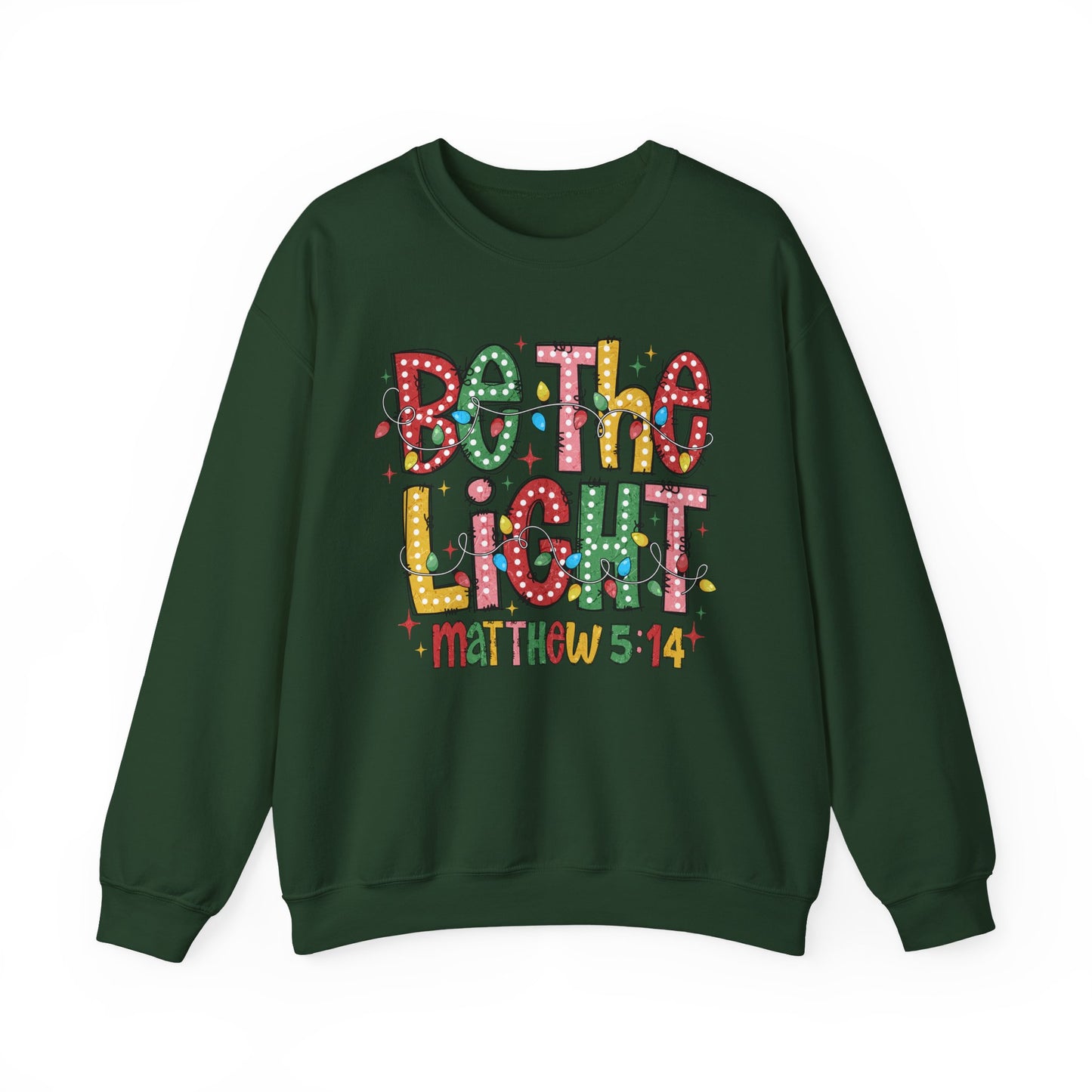 Be The Light Sweatshirt- Gildan