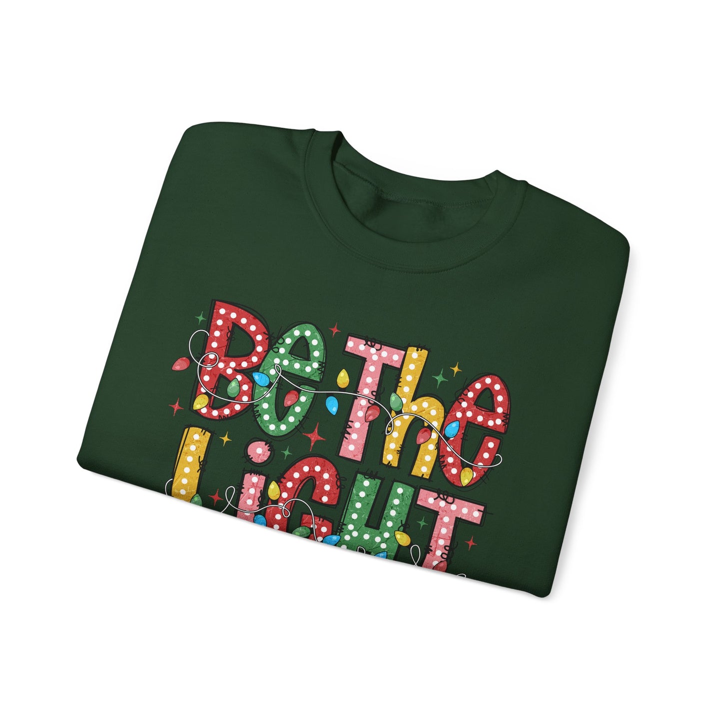 Be The Light Sweatshirt- Gildan