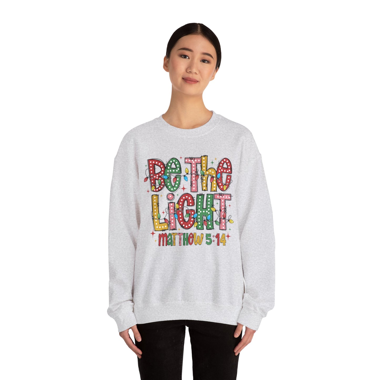 Be The Light Sweatshirt- Gildan