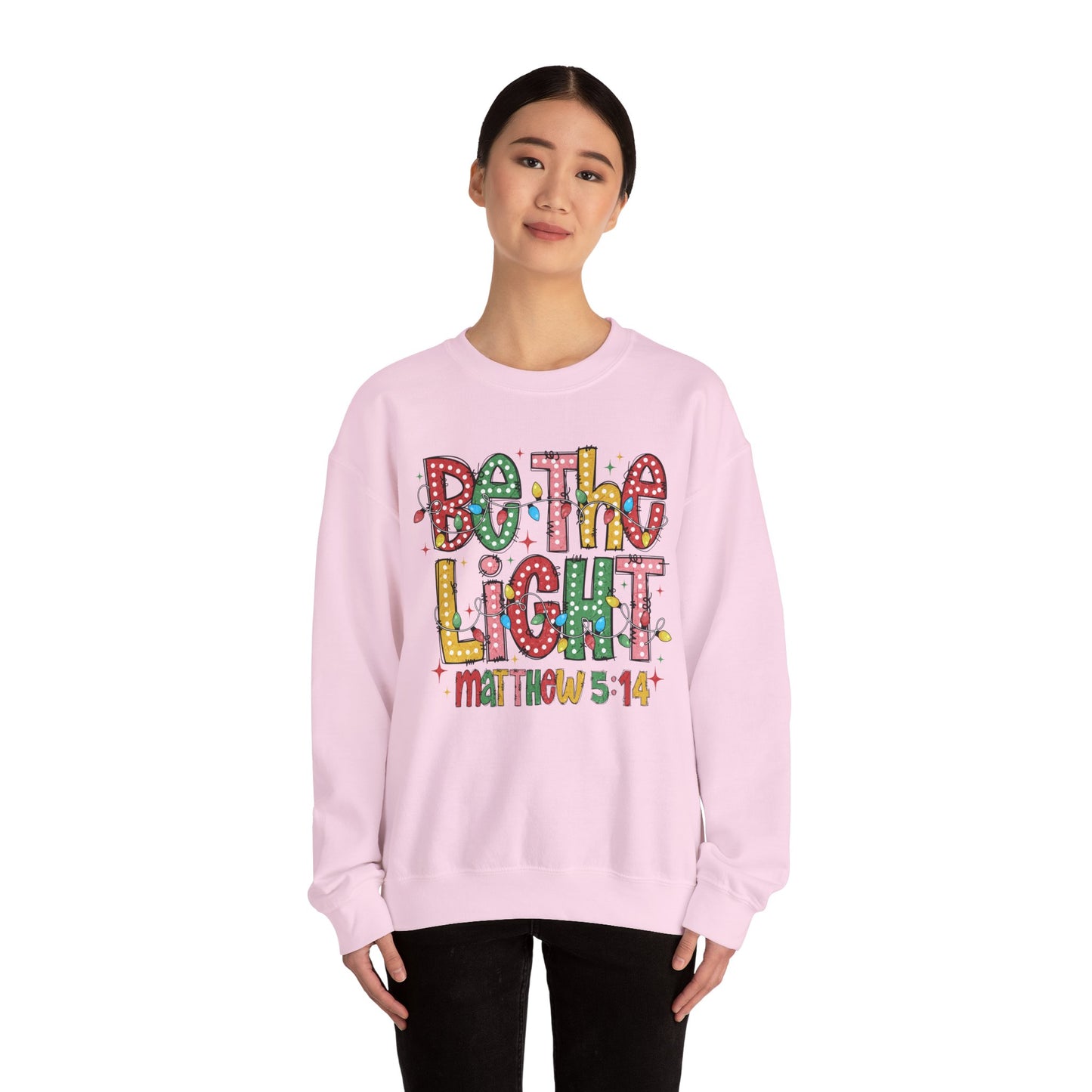 Be The Light Sweatshirt- Gildan